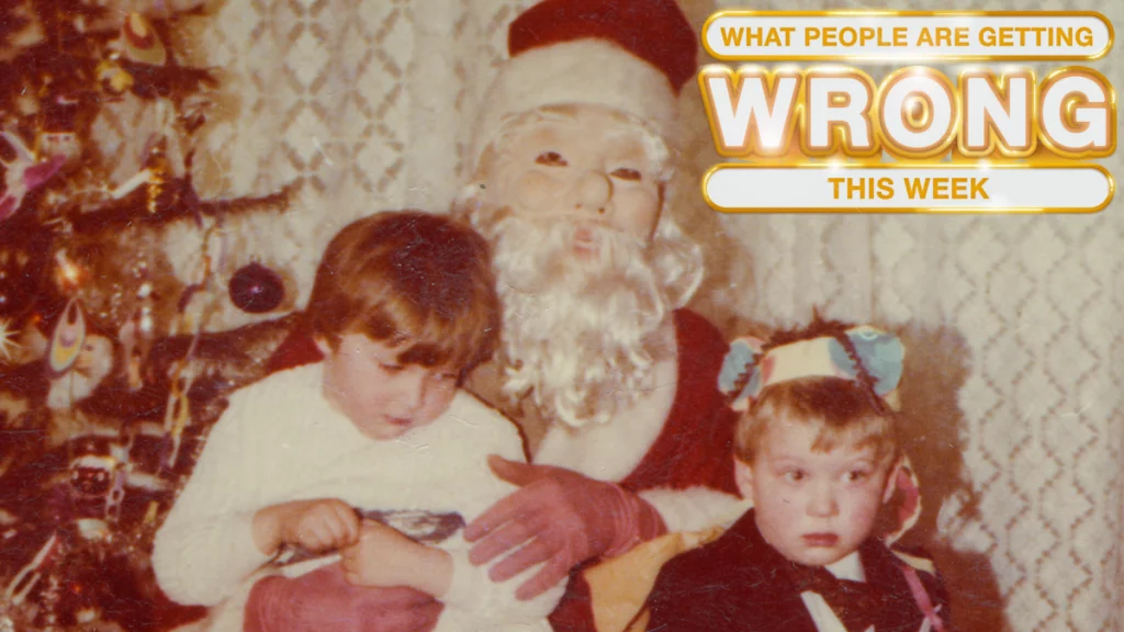 The Real History of Santa Claus: What People Are Getting Wrong This Week The Real History of Santa Claus: What People Are Getting Wrong This Week