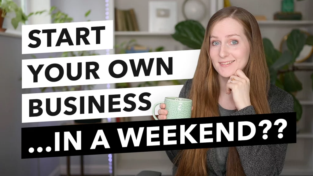 How to Start a Business in Just One Weekend — Gillian Perkins