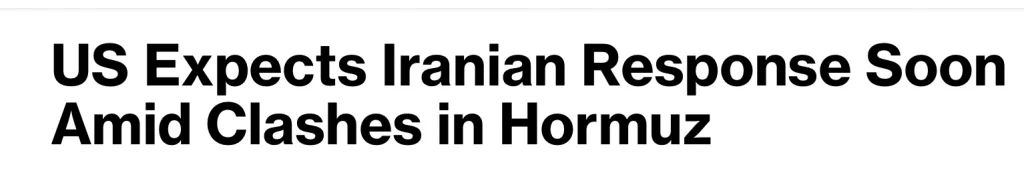 Iran War: Iran Yet to Answer US Proposal as Recent Exchange of Fire in Gulf Exposes US Weapons Shortages; More on Poor Prospects for Global Economy, Resumption of Old Normal Gulf Traffic Levels