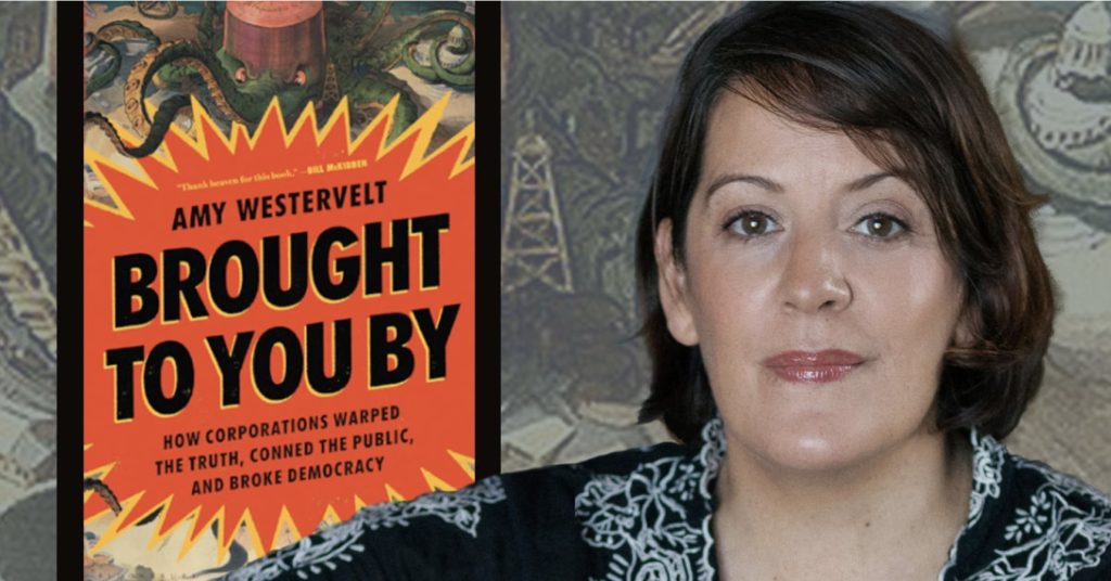 Q&A: Amy Westervelt on the Corporate Poisoning of the Information Aquifer — and How to Undo the Harm