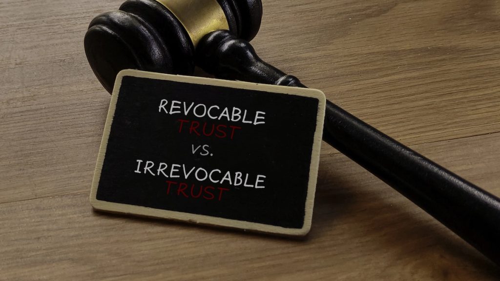 Rules On Revocable, Irrevocable And Court-Ordered Trusts